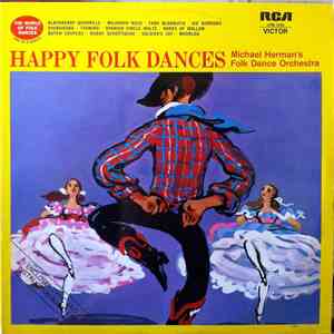 Michael Herman's Folk Dance Orchestra - Happy Folk Dances