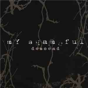 My Shameful - Descend