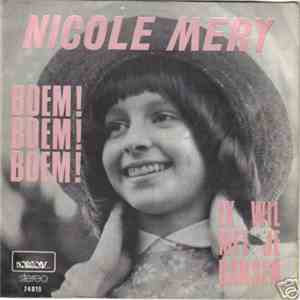 Nicole Mery - Boem! Boem! Boem! / Ik Wil Met Je Dansen