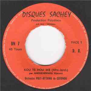 Orchestre Poly-Rythmo de Cotonou - Kou Te Hou We