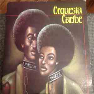 Orquesta Caribe - Raza de Bronce