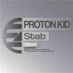 Proton Kid - Stab