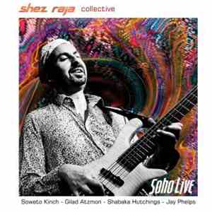 Shez Raja Collective - Soho Live