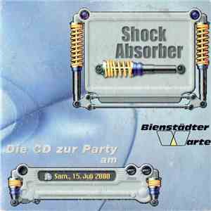 Shock Absorber - Bienstädter Warte - Die CD zur Party