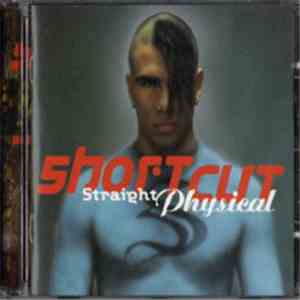 Shortcut - Straight Physical