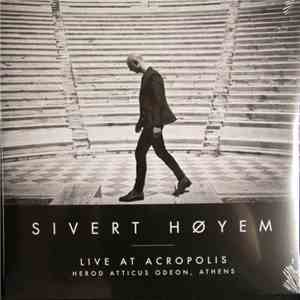 Sivert Høyem - Live At Acropolis - Herod Atticus Odeon, Athens