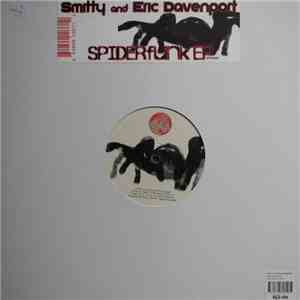 Smitty & Eric Davenport - Spiderfunk EP
