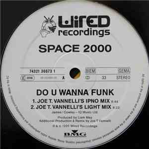Space 2000 - Do U Wanna Funk