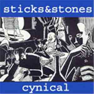 Sticks And Stones - Cynical