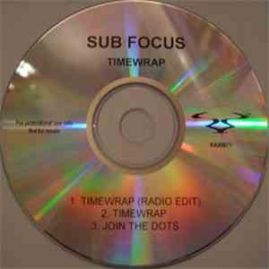 Sub Focus - Timewrap