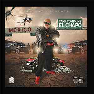 Tank Tompkins - El Chapo