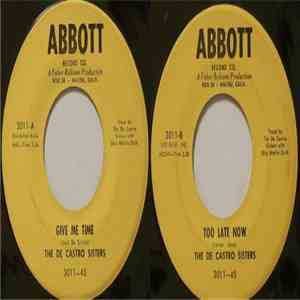 The De Castro Sisters - Give Me Time / Too Late Now