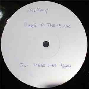 The Freaky / DJ Panik - Dance To The Music