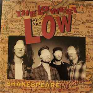 The Lowest Of The Low - Shakespeare My Butt