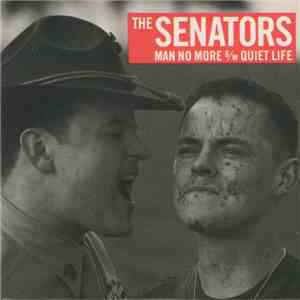 The Senators - Man No More