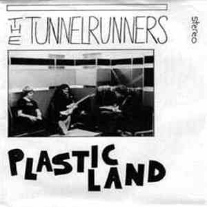 The Tunnelrunners - Plastic Land EP