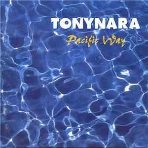 Tonynara - Pacific Way