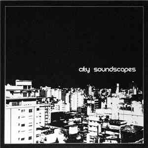 Various - City Soundscapes