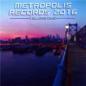 Various - Metropolis Records 2016 Volume One