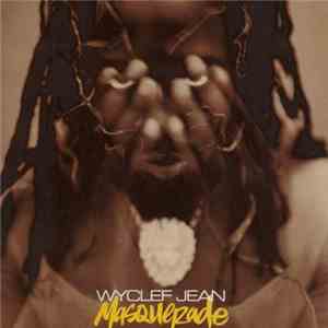 Wyclef Jean - Masquerade