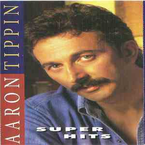 Aaron Tippin - Super Hits