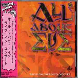 All About Eve - BBC Radio One Live In Concert