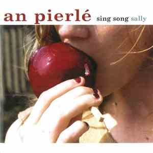 An Pierlé - Sing Song Sally