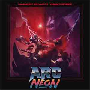 Arc Neon - Blood Sport 2092: Part 2 - Vathek's Revenge
