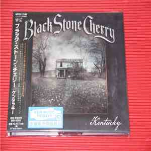 Black Stone Cherry - Kentucky