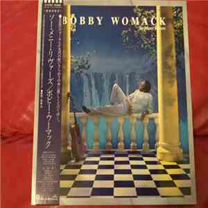 Bobby Womack - So Many Rivers