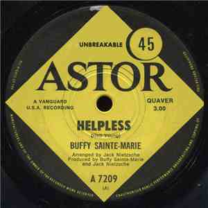 Buffy Sainte-Marie - Helpless / Now You've Been Gone For A Long Time