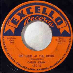 Carol Fran - One Look At You Daddy / Emmitt Lee