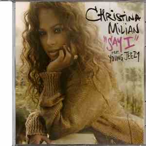 Christina Milian Featuring Young Jeezy - Say I