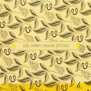 Cool Sounds  - Healing Crystals