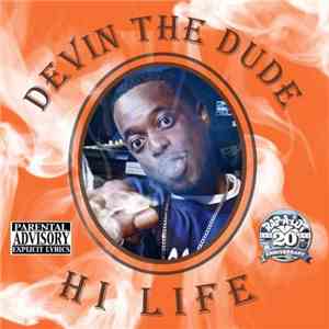 Devin The Dude - Hi Life