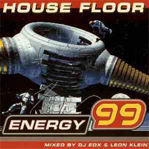 DJ EDX & Leon Klein - Energy 99 - House Floor