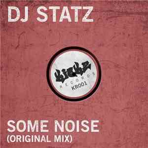 DJ Statz - Some Noise