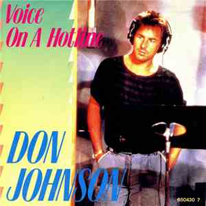 Don Johnson - Voice On A Hotline