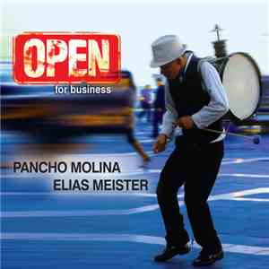 Elias Meister, Francisco Molina - Open For Business