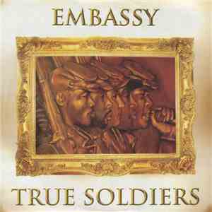 Embassy - True Soldiers