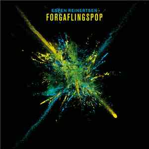 Espen Reinertsen - Forgaflingspop