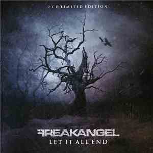Freakangel - Let It All End
