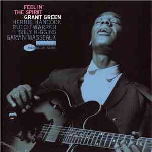 Grant Green - Feelin' The Spirit