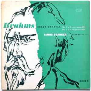 Johannes Brahms, János Starker, Abba Bogin - Cello And Piano Sonatas