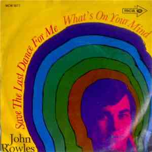 John Rowles - Save The Last Dance For Me