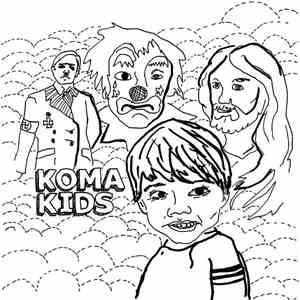 Koma Kids - Koma Kids