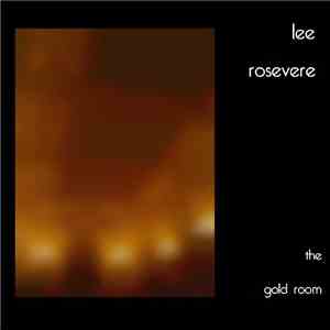 Lee Rosevere - The Gold Room