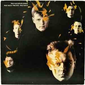 Madness - Mad Not Mad