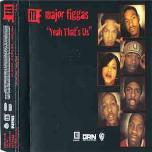 Major Figgas - Yeah That's Us