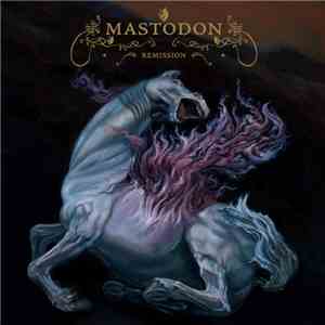 Mastodon - Remission